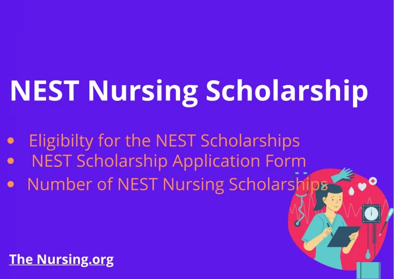 NEST Nursing Scholarship 2021 – Eligibility, Criteria & Application Form