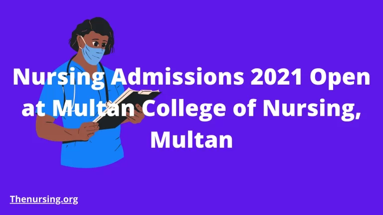 Nursing Admissions 2021 Open at Multan College of Nursing, Multan