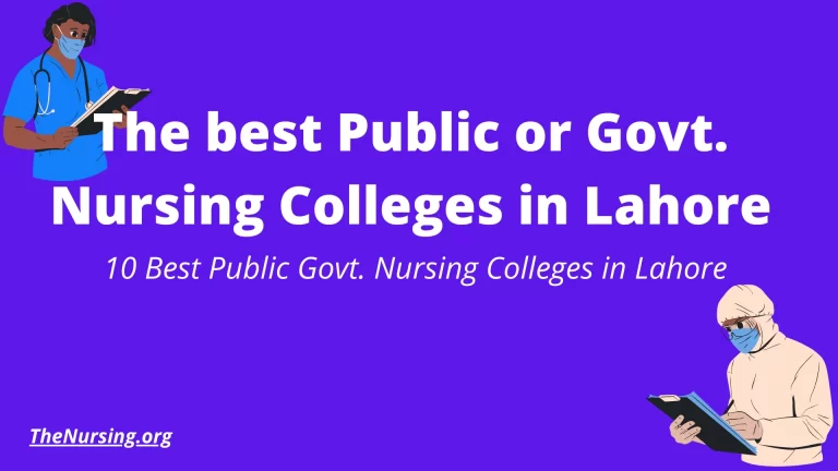 The best Public or Govt. Nursing Colleges in Lahore!￼
