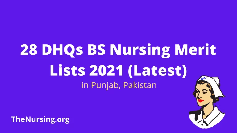 28 DHQs BS Nursing Merit List 2021 (Latest)!