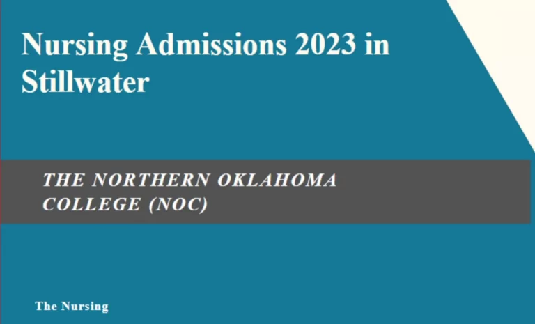 Northern Oklahoma College of Nursing Admissions 2023 in Stillwater