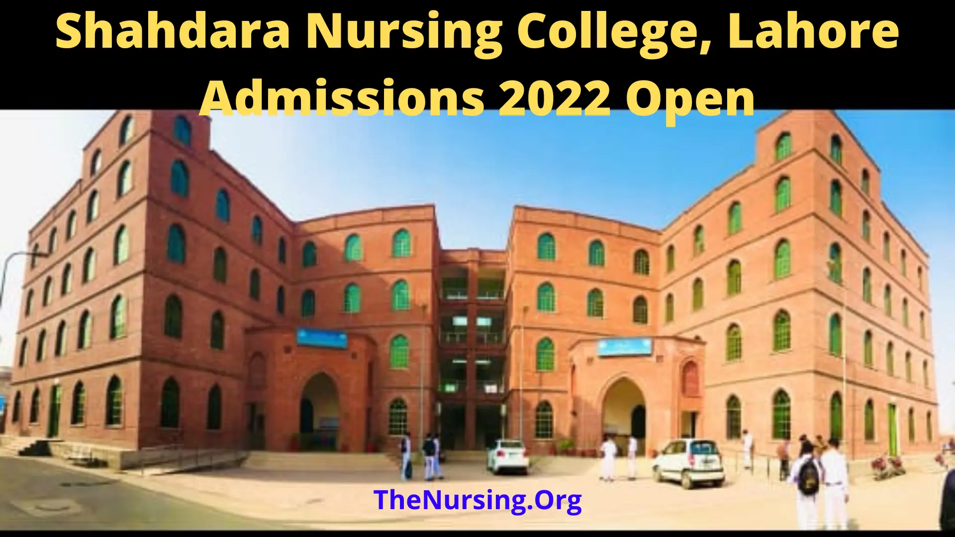 Shahdara Nursing College Admissions 2022
